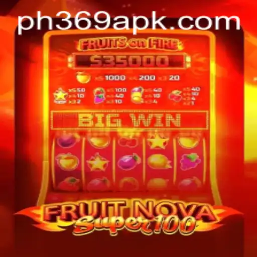 Exploring the Excitement of FruitNovaSuper100: A Deep Dive into Gameplay and Strategy