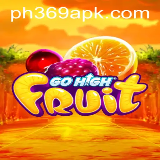 An In-Depth Look at GoHighFruit: The Exciting Game with the Keyword PH369
